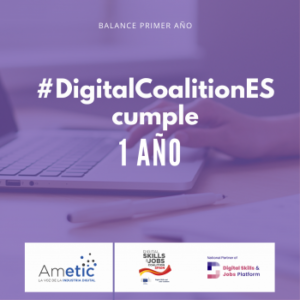 Se cumple un año del lanzamiento oficial de la plataforma de la Coalición Nacional de habilidades digitales lanzada por AMETIC