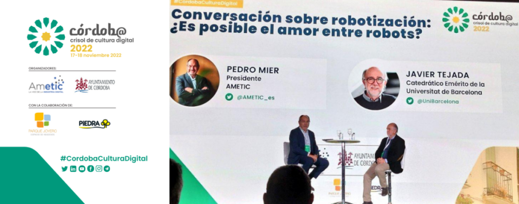 La robotización, el trabajo del futuro y los derechos digitales, claves en la primera jornada del Congreso ‘Córdoba, Crisol de Cultura Digital 2022’ de AMETIC